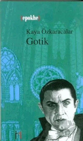 Gotik – Kaya Özkaracalar – Leyla ile Mecnun Yayıncılık kitap kapağı