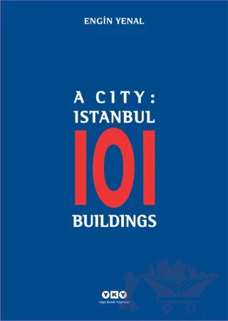 A City: İstanbul 101 Building – Engin Yenal – Yapı Kredi Yayınları kitap kapağı