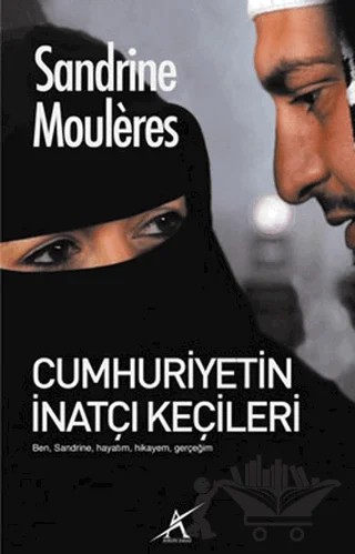 Cumhuriyetin İnatçı Keçileri – Sandrine Mouleres – Avrupa Yakası Yayınları kitap kapağı