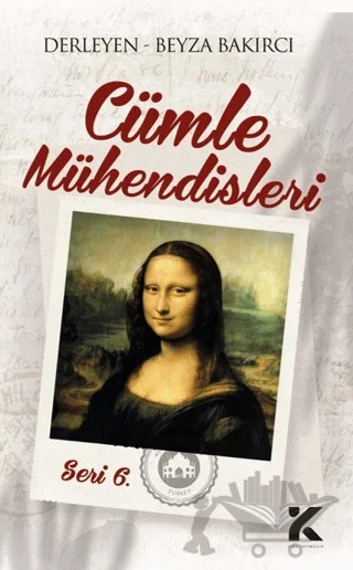 Cümle Mühendisleri 6 – Beyza Bakırcı – Kiba Yayımcılık kitap kapağı
