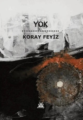 Yok – Koray Feyiz – Artshop Yayıncılık kitap kapağı