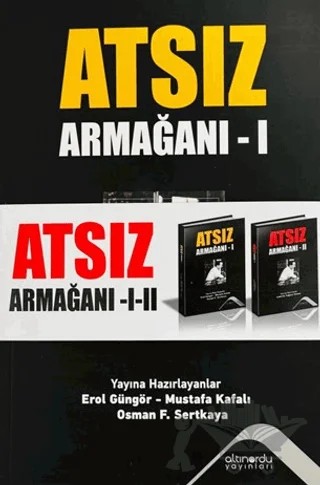Atsız Armağanı I-II (2 Cilt) – Erol Güngör, Mustafa Kafalı, Osman F. Sertkaya – Altınordu Yayınları kitap kapağı