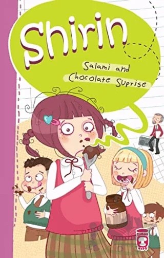 Shirin - Salami And Chocolate Suprise – Birsen Ekim Özen – Timaş Publishing kitap kapağı