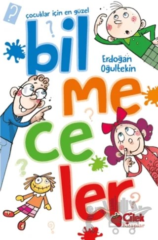 Çocuklar İçin En Güzel Bilmeceler – Erdoğan Oğultekin – Çilek Kitaplar kitap kapağı