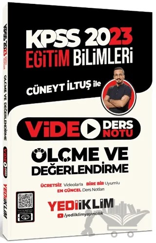 2023 KPSS Eğitim Bilimleri Ölçme ve Değerlendirme Video Ders Notu – Cüneyt İltuş – Yediiklim Yayınları kitap kapağı
