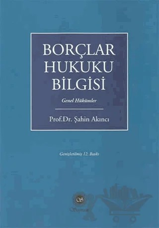 Borçlar Hukuku Bilgisi – Şahin Akıncı – Sayram Yayınları kitap kapağı