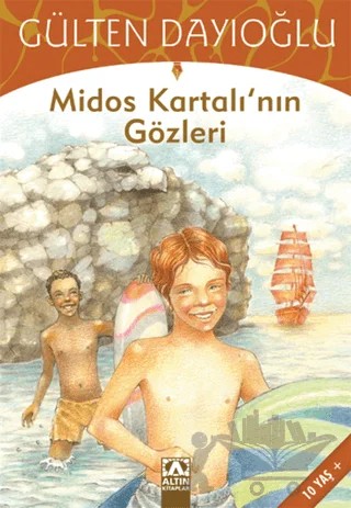Midos Kartalı’nın Gözleri – Gülten Dayıoğlu – Altın Kitaplar kitap kapağı