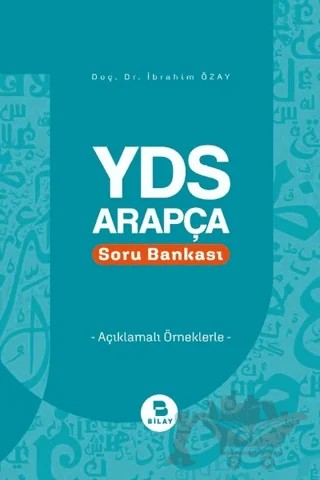 YDS Arapça Soru Bankası – İbrahim Özay – BİLAY (Bilimsel Araştırma Yayınları) kitap kapağı
