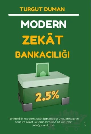 Modern Zekat Bankacılığı – Turgut Duman – İkinci Adam Yayınları kitap kapağı