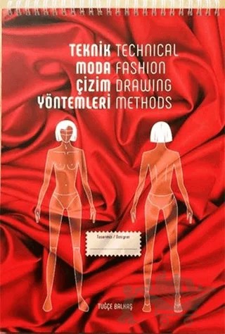 Teknik Moda Çizim Yöntemleri – Tuğçe Balkaş – Alternatif Yayıncılık kitap kapağı
