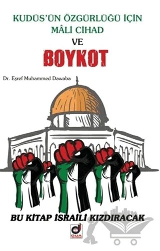 Kudüs’ün Özgürlüğü İçin Mali Cihad ve Boykot – Eşref Muhammed Dawaba – Dua Yayınları kitap kapağı