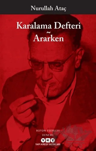Karalama Defteri - Ararken – Nurullah Ataç – Yapı Kredi Yayınları kitap kapağı