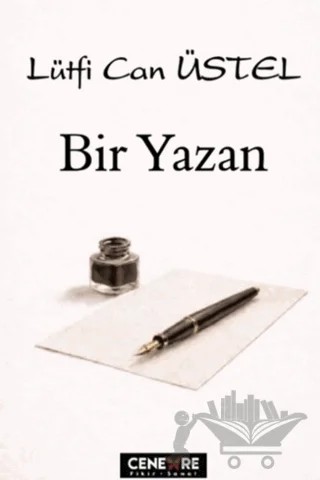 Bir Yazan – Lütfi Can Üstel – Cenevre Fikir Sanat kitap kapağı