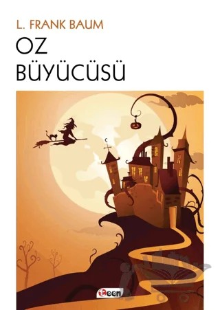 Oz Büyücüsü – L. Frank Baum – Teen Yayıncılık kitap kapağı