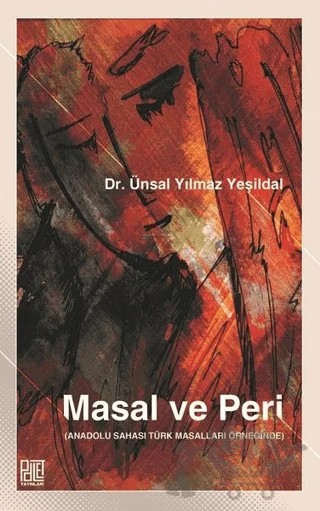 Masal ve Peri – Ünsal Yılmaz Yeşildal – Palet Yayınları kitap kapağı