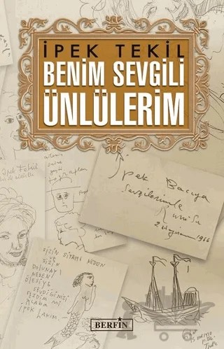 Benim Sevgili Ünlülerim – İpek Tekil – Berfin Yayınları kitap kapağı