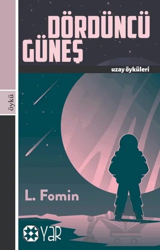 Dördüncü Güneş – L. Fomin – Yar Yayınları kitap kapağı