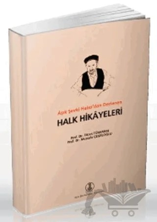 Aşık Şevki Halıcı’dan Derlenen Halk Hikayeleri – Kolektif – Türk Dil Kurumu Yayınları kitap kapağı