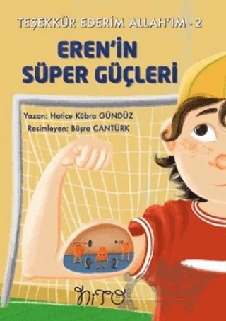 Teşekkür Ederim Allah’ım 2 - Eren'in Süper Güçleri – Hatice Kübra Gündüz – Nito Kitap kitap kapağı
