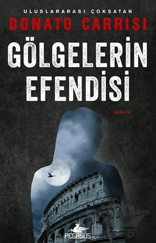 Gölgelerin Efendisi – Donato Carrisi – Pegasus Yayınları kitap kapağı