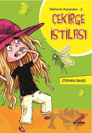 Defne'nin Maceraları 2 : Çekirge İstilası – Stephen Davies – Erdem Çocuk kitap kapağı