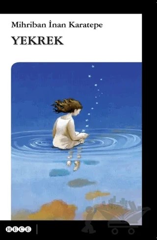 Yekrek – Mihriban İnan Karatepe – Hece Yayınları kitap kapağı
