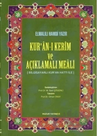 Kur’an-ı Kerim ve Açıklamalı Meali (Küçük Boy) – Elmalılı Muhammed Hamdi Yazır – Huzur Yayınevi kitap kapağı