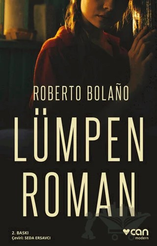 Lümpen Roman – Roberto Bolano – Can Yayınları kitap kapağı