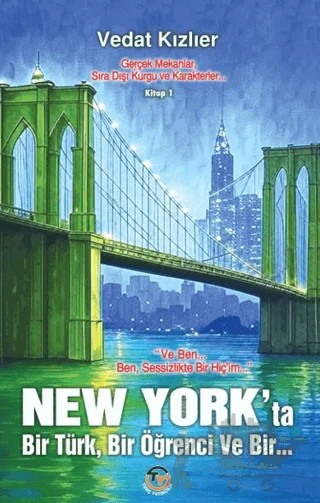 New York’ta Bir Türk, Bir Öğrenci, ve Bir... – Vedat Kızlıer – Tunç Yayıncılık kitap kapağı
