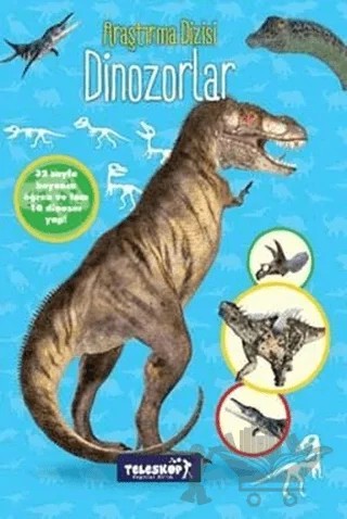 Dinozorlar Araştırma Dizisi – Kolektif – Teleskop Popüler Bilim kitap kapağı