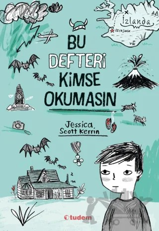 Bu Defteri Kimse Okumasın – Jessica Scott Kerrin – Tudem Yayınları kitap kapağı