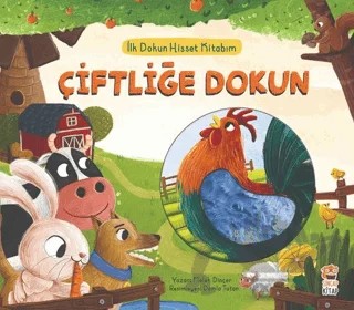 İlk Dokun Hisset Kitabım: Çiftliğe Dokun – Melek Dinçer – Sincap Kitap kitap kapağı