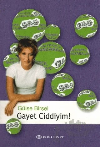 Gayet Ciddiyim – Gülse Birsel – Epsilon Yayınevi kitap kapağı
