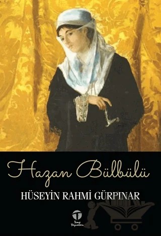Hazan Bülbülü – Hüseyin Rahmi Gürpınar – Tema Yayınları kitap kapağı