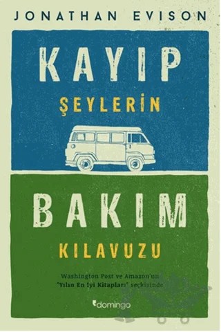 Kayıp Şeylerin Bakım Kılavuzu – Jonathan Evison – Domingo Yayınevi kitap kapağı