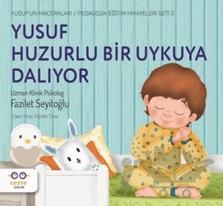 Yusuf Huzurlu Bir Uykuya Dalıyor – Fazilet Seyitoğlu – Cezve Çocuk kitap kapağı