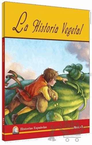 İspanyolca Hikaye La Historia Vegetal – Sharon Hurst – Kapadokya Yayınları kitap kapağı