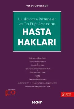 Uluslararası Bildirgeler ve Tıp Etiği Açısından Hasta Hakları – Gürkan Sert – Seçkin Yayıncılık kitap kapağı