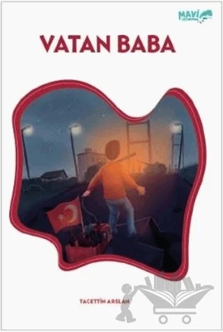 Vatan Baba – Tacettin Arslan – Mavi Uçurtma Yayınları kitap kapağı