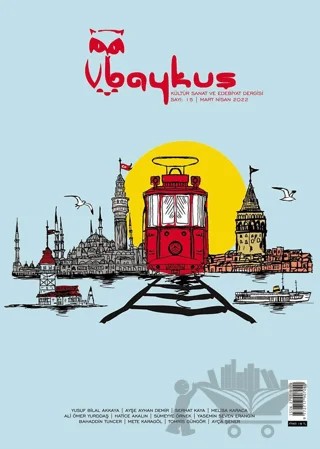 Baykuş Kültür Sanat ve Edebiyat Dergisi Sayı:15 Mart - Nisan 2022 – Baykuş Yayınevi kitap kapağı