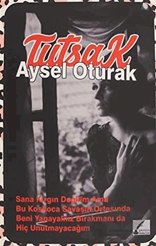 Tutsak – Aysel Oturak – Şahsen Yayıncılık kitap kapağı