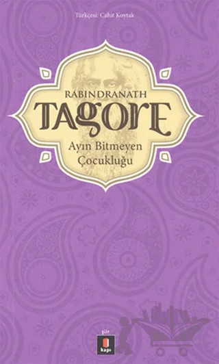 Ayın Bitmeyen Çocukluğu – Rabındranath Tagore – Kapı Yayınları kitap kapağı