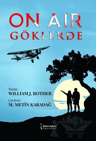On Air Göklerde – Metin Karadağ – İkinci Adam Yayınları kitap kapağı