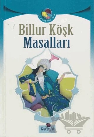 Billur Köşk Masalları – Kolektif – Karanfil Yayınları kitap kapağı