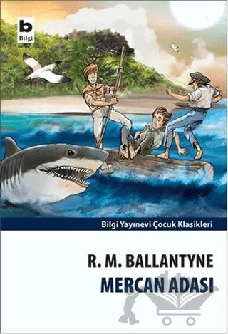 Mercan Adası – R. M. Ballantyne – Bilgi Yayınevi kitap kapağı