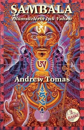 Şambala - Ölümsüzlerin Işık Vahası – Andrew Tomas – Hermes Yayınları kitap kapağı