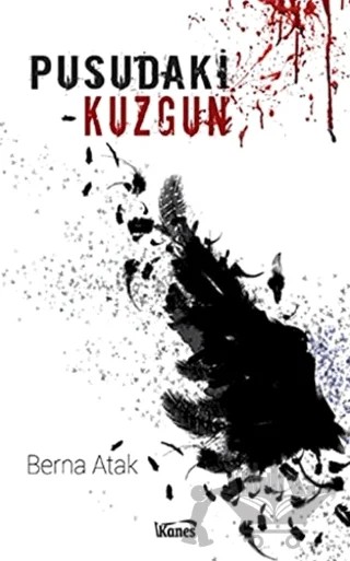 Pusudaki Kuzgun – Berna Atak – Kanes Yayınları kitap kapağı