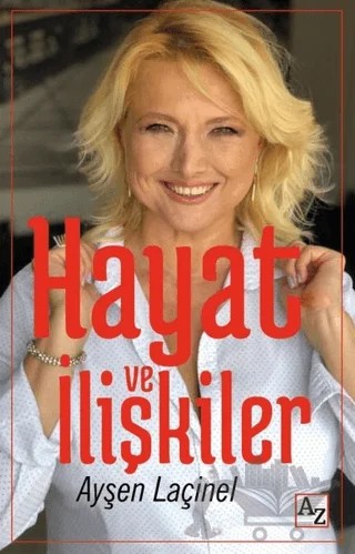 Hayat ve İlişkiler – Ayşen Laçinel – Az Kitap kitap kapağı