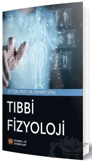 Tıbbi Fizyoloji – Mehmet Ünal – İstanbul Tıp Kitabevi kitap kapağı