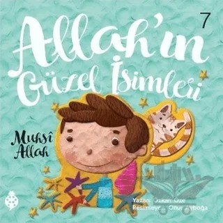 Allah’ın Güzel İsimleri 7 - Muhsi Allah – Özkan Öze – Uğurböceği Yayınları kitap kapağı